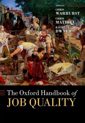 Oxfordská príručka kvality práce - The Oxford Handbook of Job Quality