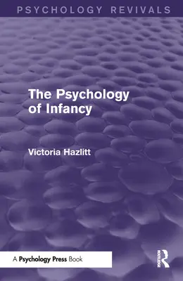 Psychológia detstva - The Psychology of Infancy
