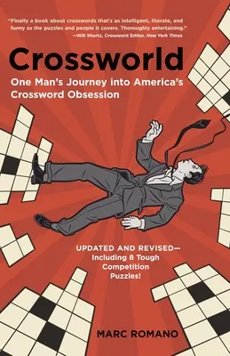 Krížový svet: Cesta jedného muža za americkou posadnutosťou krížovkami - Crossworld: One Man's Journey into America's Crossword Obsession