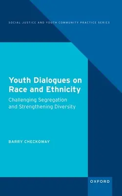 Dialógy mladých o rase a etnicite: Výzva segregácii a posilnenie rozmanitosti - Youth Dialogues on Race and Ethnicity: Challenging Segregation and Strengthening Diversity