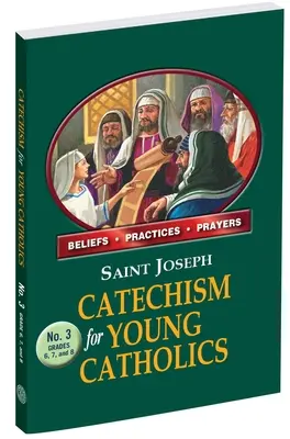 Katechizmus svätého Jozefa pre mladých katolíkov č. 3 - St. Joseph Catechism for Young Catholics No. 3