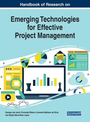 Príručka výskumu nových technológií pre efektívne riadenie projektov - Handbook of Research on Emerging Technologies for Effective Project Management