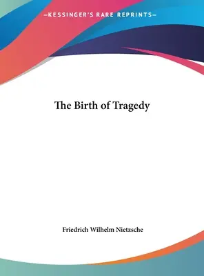 Zrodenie tragédie - The Birth of Tragedy
