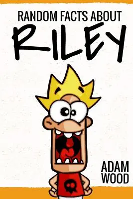 Náhodné fakty o Rileym - Random facts about Riley