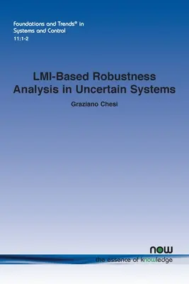 Analýza robustnosti neurčitých systémov založená na LMI - LMI-Based Robustness Analysis in Uncertain Systems