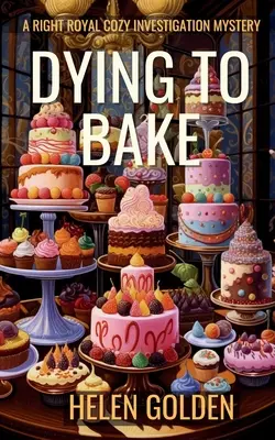 Umierať na pečenie - Dying To Bake