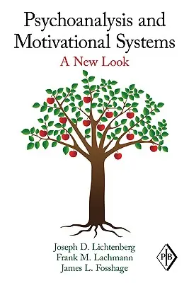 Psychoanalýza a motivačné systémy: Nový pohľad - Psychoanalysis and Motivational Systems: A New Look