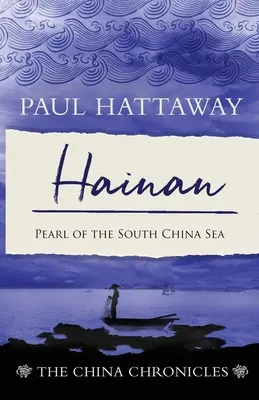 Hainan: Perla Juhočínskeho mora - Hainan: Pearl of the South China Sea