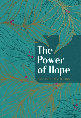Sila nádeje: 365 denných pobožností - The Power of Hope: 365 Daily Devotions