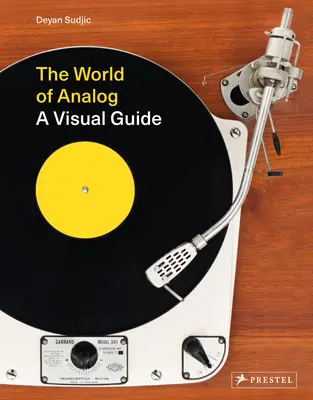 Svet analógov: Vizuálny sprievodca - The World of Analog: A Visual Guide