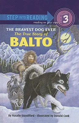 Najodvážnejší pes na svete: Pravdivý príbeh Balta - The Bravest Dog Ever: The True Story of Balto