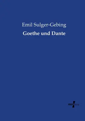 Goethe a Dante - Goethe und Dante