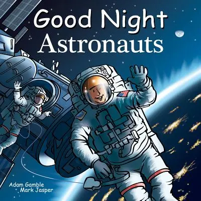 Astronauti na dobrú noc - Good Night Astronauts