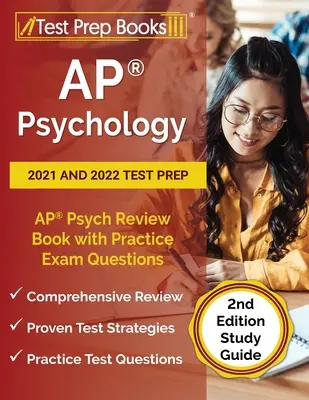 Príprava na testy AP Psychology 2021 a 2022: AP Psych Review Book with Practice Exam Questions [2nd Edition Study Guide] - AP Psychology 2021 and 2022 Test Prep: AP Psych Review Book with Practice Exam Questions [2nd Edition Study Guide]