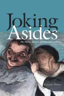 Žartovanie bokom: Teória, analýza a estetika humoru - Joking Asides: The Theory, Analysis, and Aesthetics of Humor