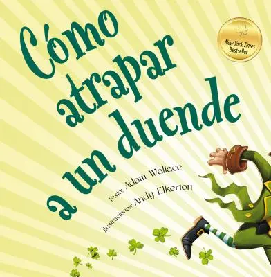 Como Atrapar A un Duende = Ako chytiť škriatka - Como Atrapar A un Duende = How to Catch a Leprechaun