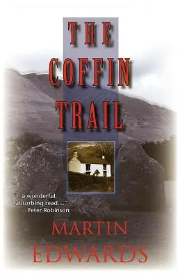 The Coffin Trail (Cesta rakvy): Záhada v Lake District - The Coffin Trail: A Lake District Mystery