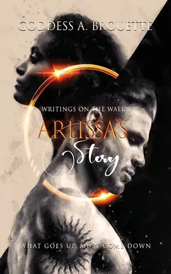 Nápisy na stene: Príbeh Arlissy - Writings on the Wall: Arlissa's Story