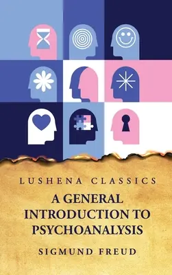 Všeobecný úvod do psychoanalýzy - A General Introduction to Psychoanalysis