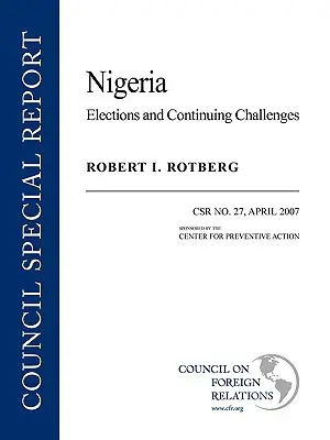 Nigéria: Voľby a pretrvávajúce výzvy - Nigeria: Elections and Continuing Challenges