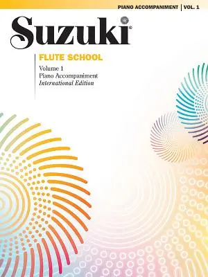 Suzuki Flute School, Vol. 1: Piano Acc. - Suzuki Flute School, Vol 1: Piano Acc.