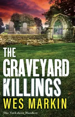 Vraždy na cintoríne - The Graveyard Killings