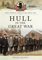 Hull vo veľkej vojne - Hull in the Great War