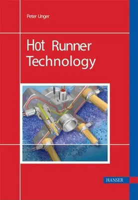 Technológia Hot Runner - Hot Runner Technology