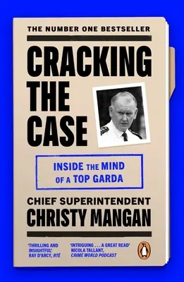 Rozlúsknutie prípadu: pohľad do mysle špičkového policajta - Cracking the Case: Inside the Mind of a Top Garda