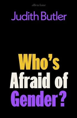 Kto sa bojí genderu? - Who's Afraid of Gender?