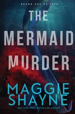 Vražda morskej panny: A Brown and de Luca Novel - The Mermaid Murder: A Brown and de Luca Novel