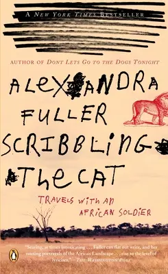 Čmáranie mačky: Cesty s africkým vojakom - Scribbling the Cat: Travels with an African Soldier