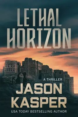 Smrtiaci horizont: Triler Davida Riversa - Lethal Horizon: A David Rivers Thriller