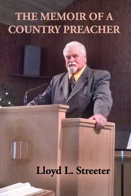 Spomienky vidieckeho kazateľa - The Memoir of a Country Preacher