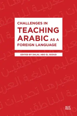 Výzvy pri vyučovaní arabčiny ako cudzieho jazyka - Challenges in Teaching Arabic as a Foreign Language
