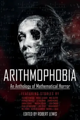 Aritmofóbia: Antológia matematického hororu - Arithmophobia: An Anthology of Mathematical Horror