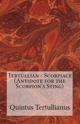 Škorpión: Protijed na škorpiónovo žihadlo - Scorpiace: Antidote for the Scorpion's Sting