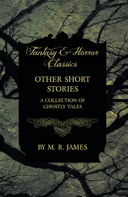 Iné poviedky - zbierka strašidelných príbehov - Other Short Stories - A Collection of Ghostly Tales