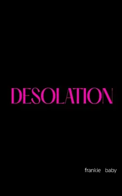 Opustenie - Desolation