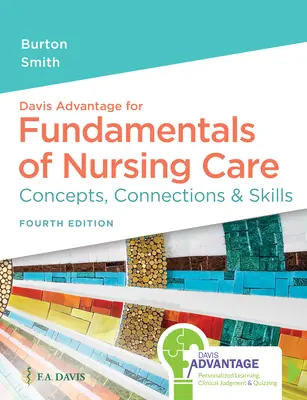 Davis Advantage for Základy ošetrovateľskej starostlivosti: Concepts, Connections & Skills - Davis Advantage for Fundamentals of Nursing Care: Concepts, Connections & Skills
