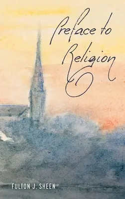 Predslov k náboženstvu - Preface to Religion