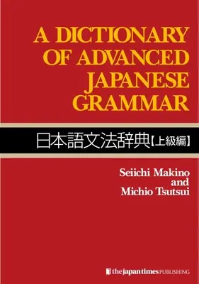 Slovník japonskej gramatiky pre pokročilých - A Dictionary of Advanced Japanese Grammar