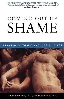 Vyjsť z hanby: Premena životov homosexuálov a lesbičiek - Coming Out of Shame: Transforming Gay and Lesbian Lives