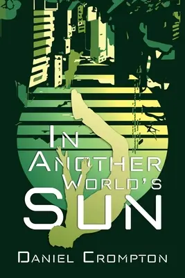Na slnku iného sveta - In Another World's Sun