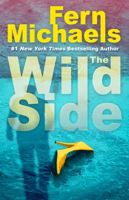The Wild Side: Strhujúci román plný napätia - The Wild Side: A Gripping Novel of Suspense