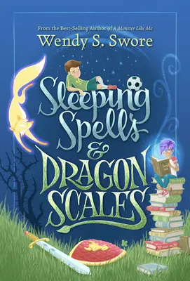 Spiace kúzla a dračie šupiny - Sleeping Spells and Dragon Scales