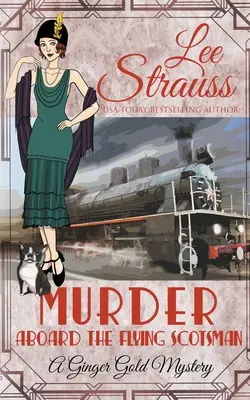 Vražda na palube lietajúceho škóta - Murder Aboard the Flying Scotsman