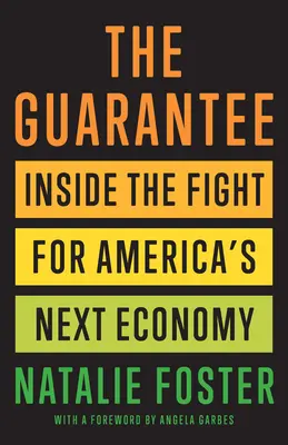 Záruka: Záruka: Záruka: Záruka: Záruka: Záruka: Záruka: Záruka: Záruka: Záruka - The Guarantee: Inside the Fight for America's Next Economy