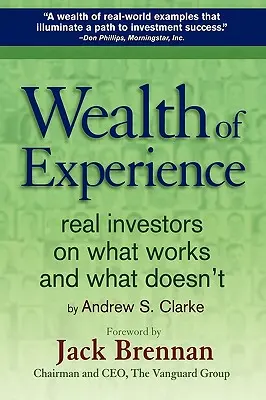Bohatstvo skúseností: Skutoční investori o tom, čo funguje a čo nie - Wealth of Experience: Real Investors on What Works and What Doesn't