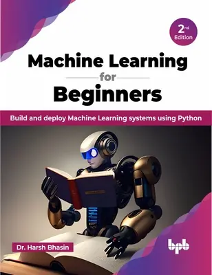Strojové učenie pre začiatočníkov - 2. vydanie - Machine Learning for Beginners - 2nd Edition